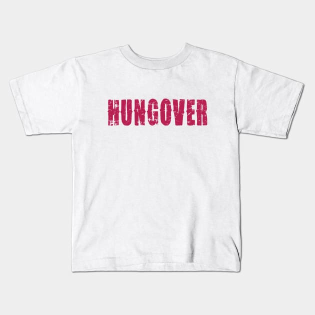 Hungover Kids T-Shirt by TshirtWhatever